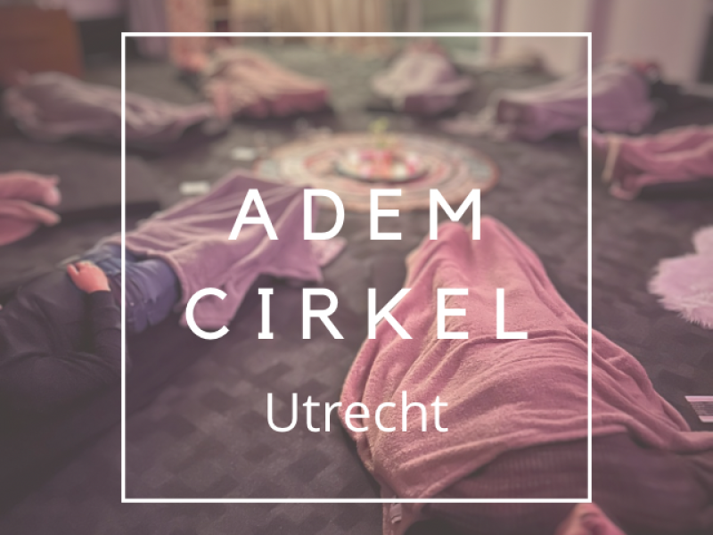 Ademcirkel Utrecht - Verbonden adem, lichaamswerk, energiewerk  - Cercle de respiration, Travail énergétique, Breathwork