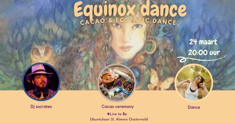 Equinox dance & cacao ceremony - Ecstatic Dance