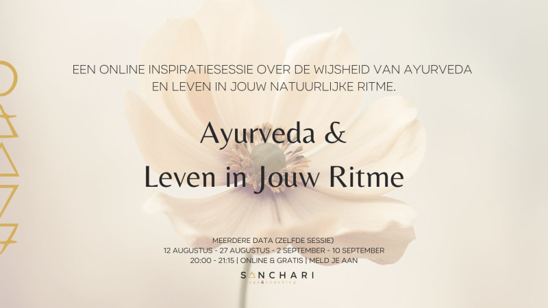 Ayurveda & Leven in Jouw Ritme