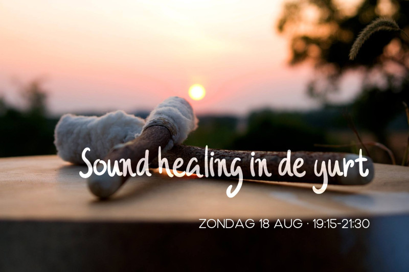 Soundhealing in de yurt in Rijswijk (Gld, nabij Culemborg) - Viaje sonoro-baño de sonido, Viaje Interior, Lenguaje de luz