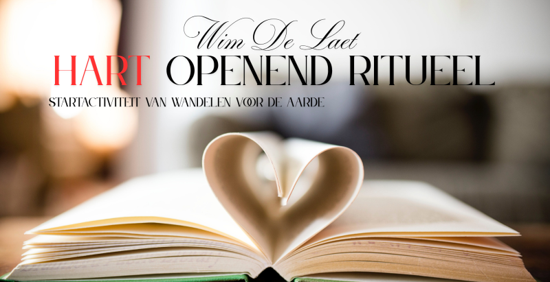 Hart openend ritueel met Wim De Laet 