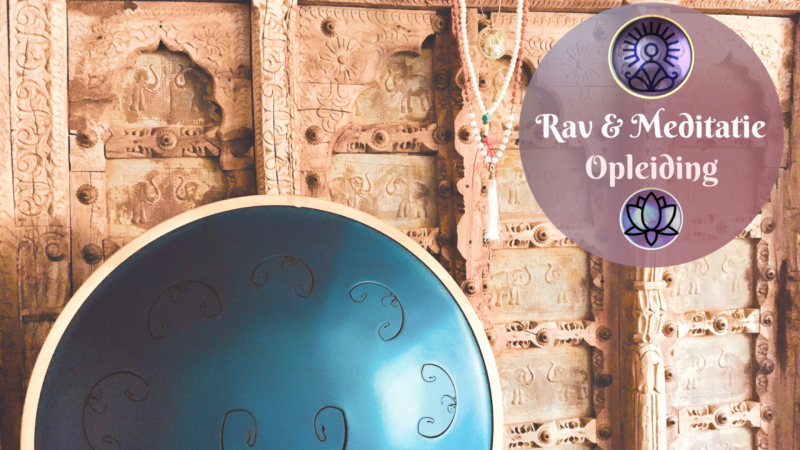 Meditatie & RAV drum halfjaar opleiding - Formation, Méditation, Cours de musique