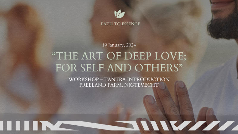 "The Art of Deep Love: For Self and Others – An Introduction to Tantra