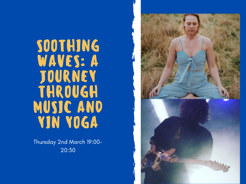 Soothing Waves: A Journey Through Music & Yin Yoga