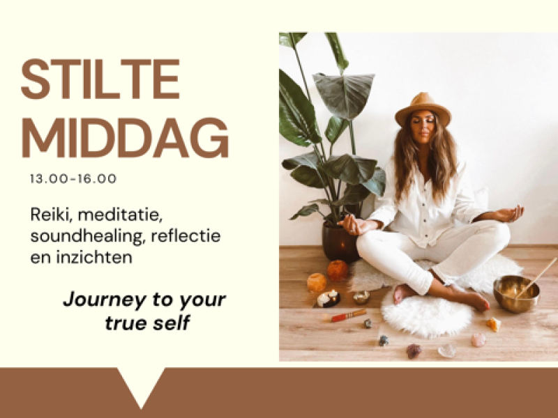 Stilte middag - Journey to your true self - Innerlijke Reis, Klankreis-Soundbath, Klankschalen