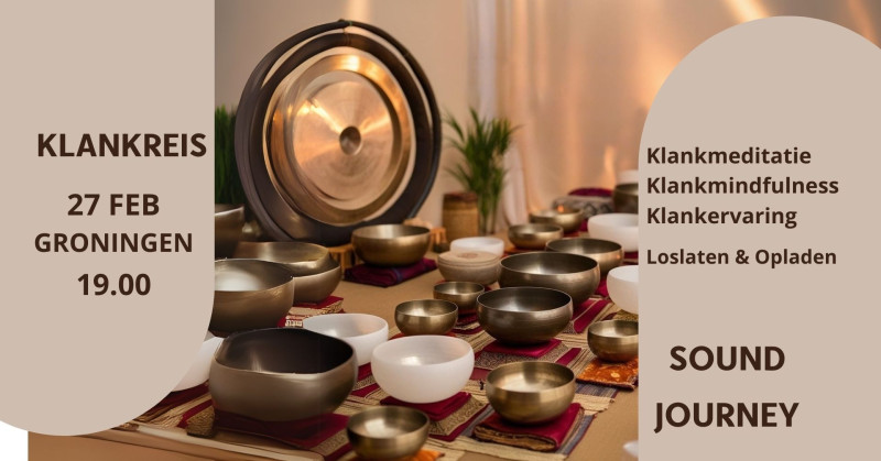 Klankreis - Klankmeditatie - Klankervaring - Sound Healing, Yoga, Mindfulness