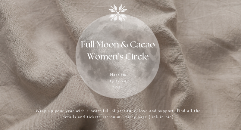 Full Moon & Cacao: Women's Circle