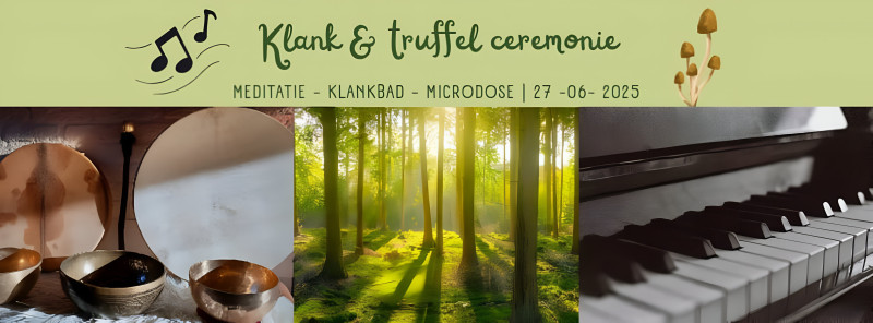 Klankreis en truffel ceremonie - Truffle Ceremony, Sound Bath, Sound Journey-Soundbath