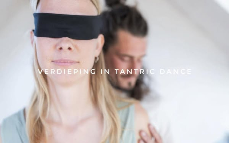 Verdieping in Tantric dance ~ halfjaar training Breda
