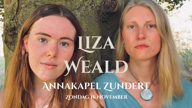 Liza Weald 1+1 concert in Annakapel Zundert - Concert, Live Music, Inner Journey