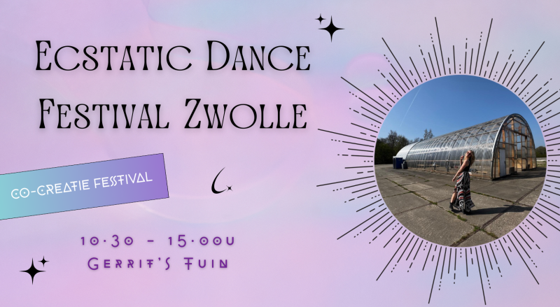 Ecstatic Dance Festival Zwolle - Ecstatic Dance, Festivales, Danza consciente