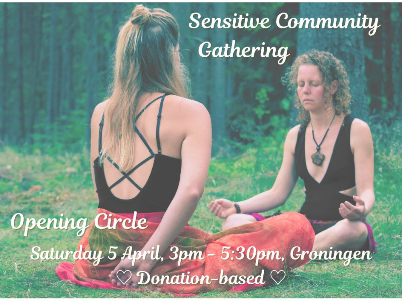 Sensitive Community Gathering - Opening Circle