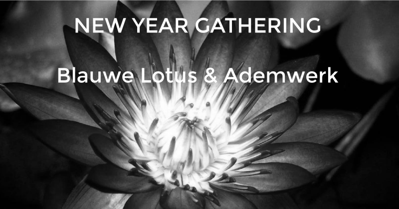 NEW YEAR GATHERING | Healing Cirkel met Blauwe Lotus & Ademwerk
