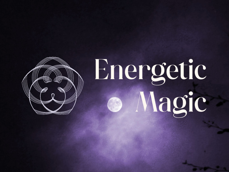 Energetic Magic