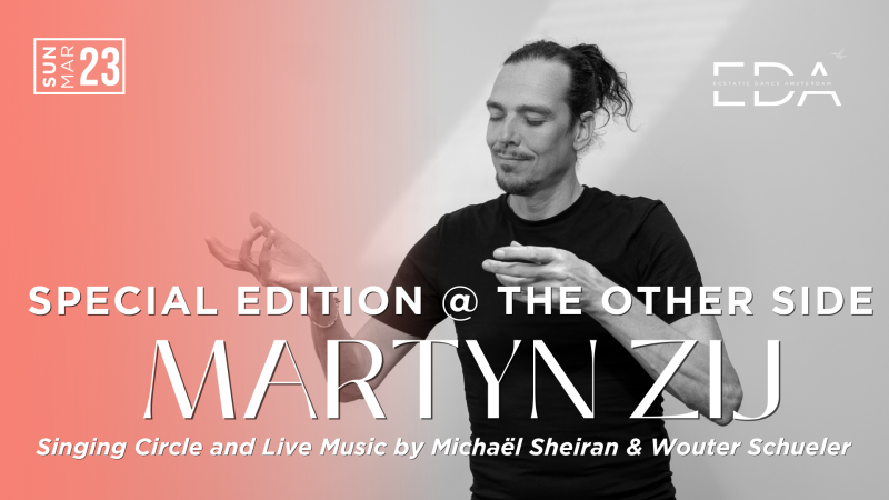 ⭐️ Special ⭐️ | Martyn Zij with Singing Circle & Live Music - Ecstatic Dance, Conscious Dance, Intuitive Dance