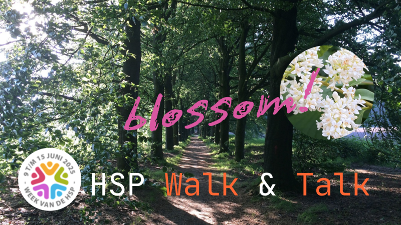 Blossom lazy HSP Walk & Talk - Natuur, Wandelen, HSP