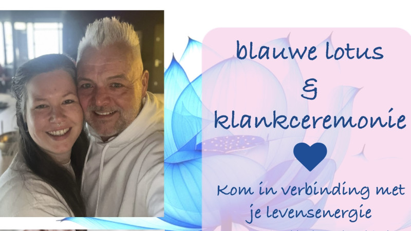 Blauwe lotus en klankceremonie