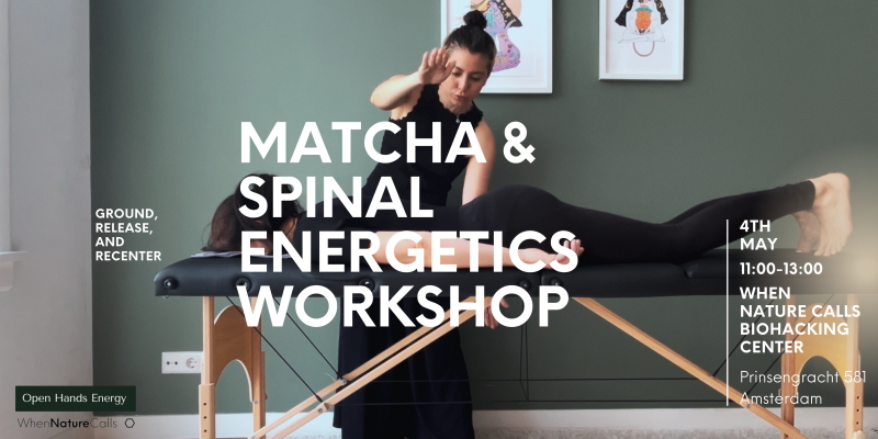 Recenter and Unwind | Spinal Energetics & Matcha - Trabajo energético