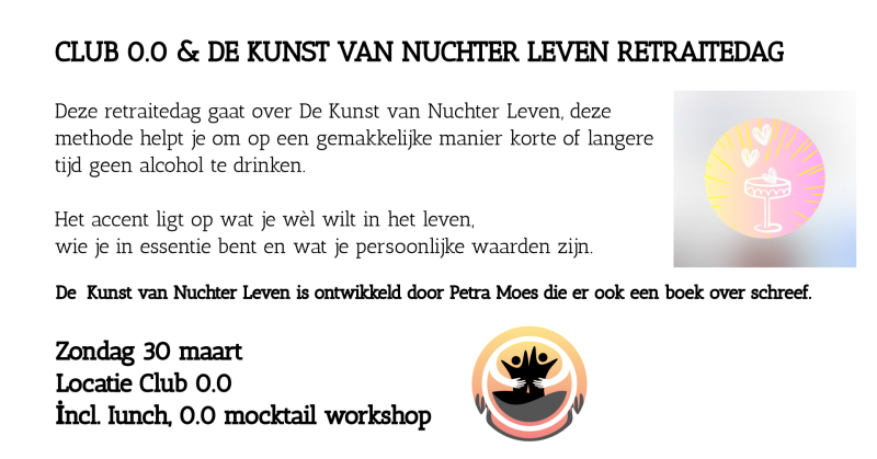 Club 0.0 en de kunst van nuchter leven  - Développement de la conscience, Retraite d'un jour, Autres ateliers