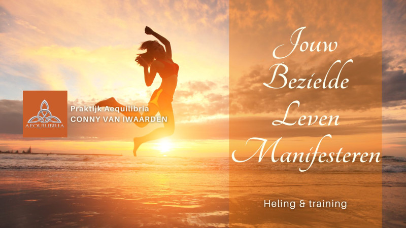 Jouw bezielde leven manifesteren!