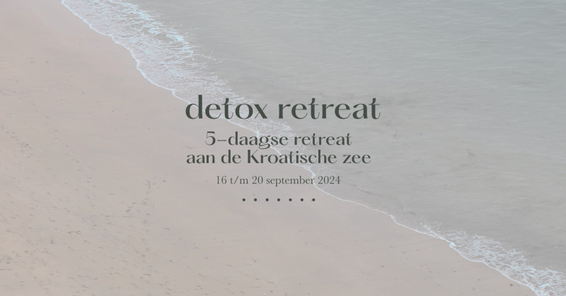 Detox Retreat – 5-daagse Retreat aan de Kroatische zee - Yoga, Meerdaagse retraites, Meditatie