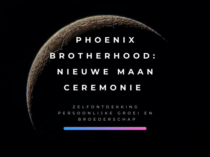 Phoenix Brotherhood: Nieuwe maan editie 🌑✨