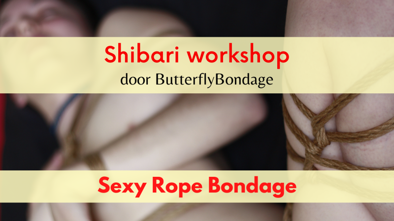 Sexy Rope Bondage - A Shibari workshop by Butterfly - Shibari, Sexualité consciente, Sensualité