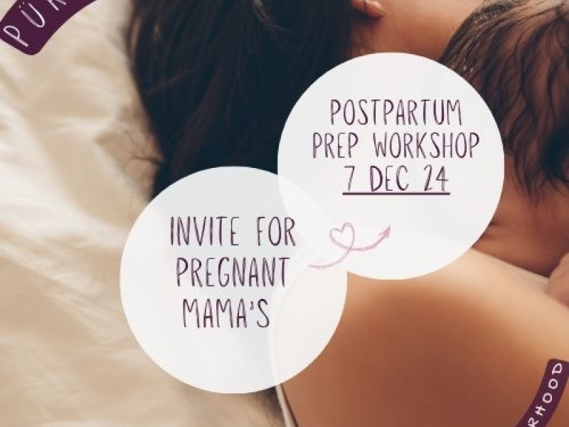 Postpartum Prep Workshop - Overige Workshops, Vrouwen workshops