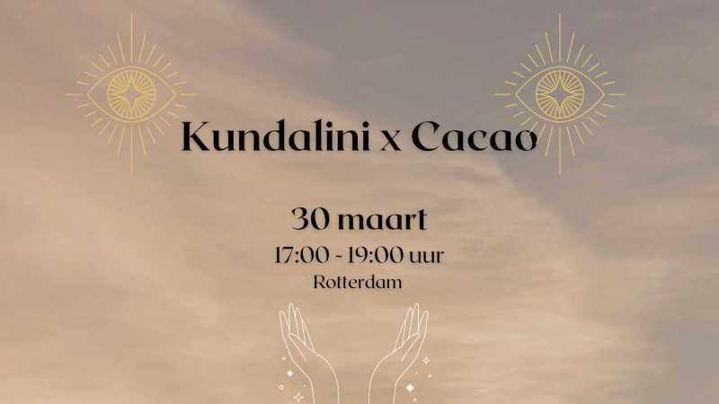 Kundalini x Cacao | by Cher  - Kundalini, Self-Love, Cacao Ceremony