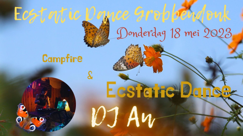 Ecstatic dance DJ An + campfire - Ecstatic Dance