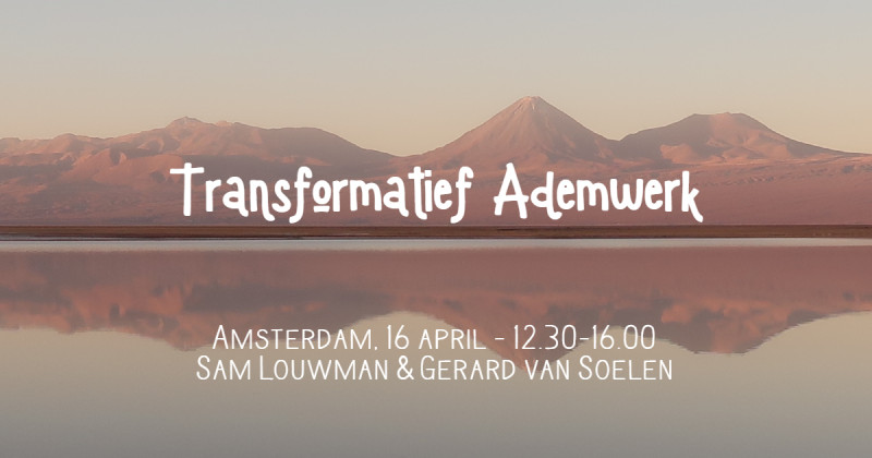 Transformatief Ademwerk met Sam Louwman & Gerard van Soelen