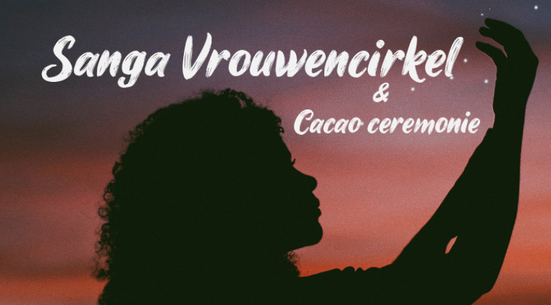Volle Maan Vrouwencirkel - Vrouwencirkels, Cacao ceremonie, Sharing Circle