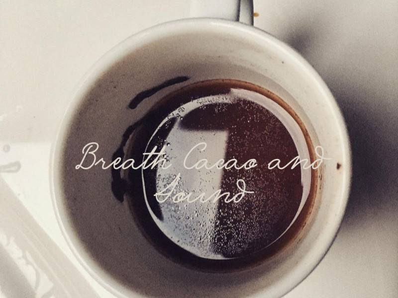 Cacao Breath and Sound Healing