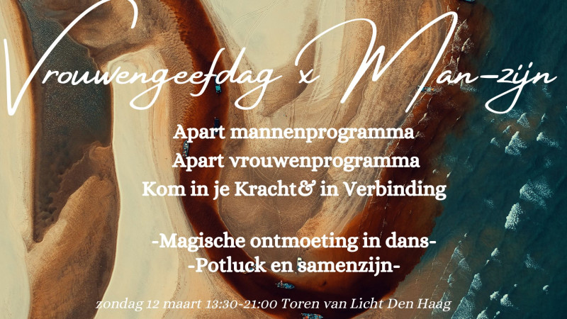 Man-Zijn & Vrouwengeefdag - Women's Workshops, Men's Workshops, Dancing in Connection