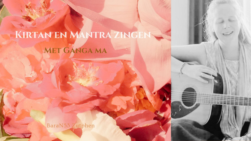 Kirtan en Mantra zingen met Ganga Ma - Kirtan, Mantra zingen, Zangcirkel