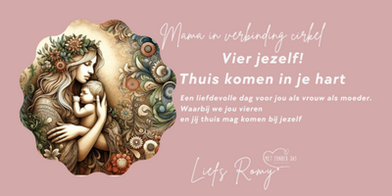 Mama in verbinding cirkel dag - Women's Circles, Systemic Work, Inner Child