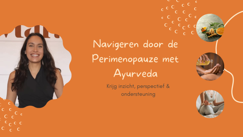 Navigeer door de Menopauze met Ayurveda - Talleres para mujeres, Ayurveda, Yoga