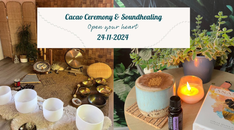 Cacao Ceremony & Soundhealing: Open your heart  - Cacao Ceremony, Sound Healing, Meditation
