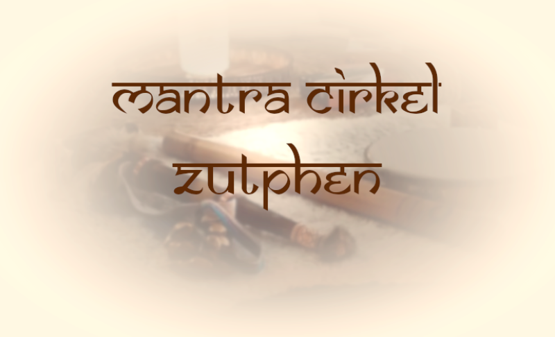 Mantracirkel Zutphen - Mantra zingen, Kirtan, Zangcirkel