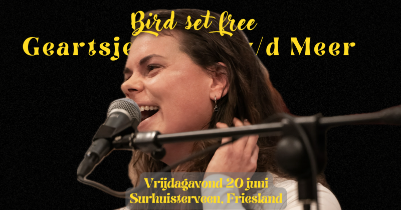 Bird set free- concert Geartsje van der Meer - Mantra Singing, Voice Liberation, Live Music