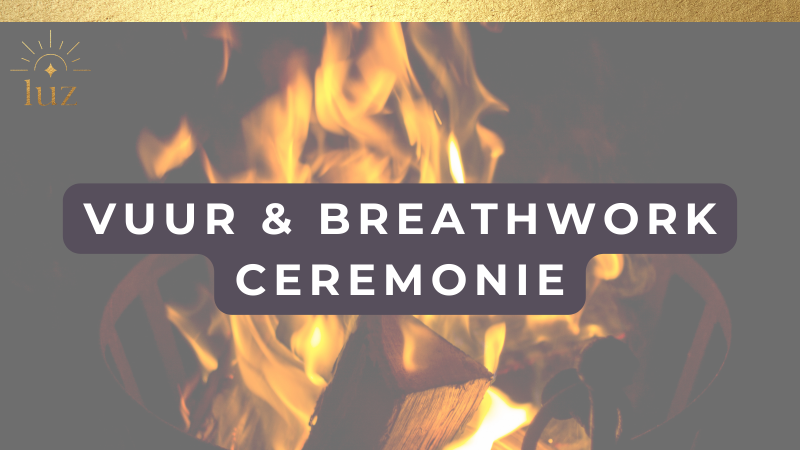 Vuurceremonie & breathwork