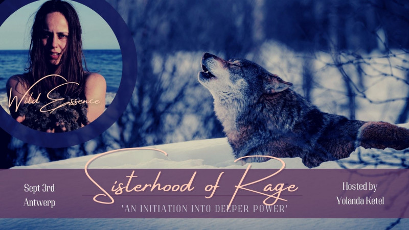 SISTERHOOD OF RAGE 'An Initiation into Deep Power' - Antwerp - Cercles de femmes, Tantra, Autres ateliers