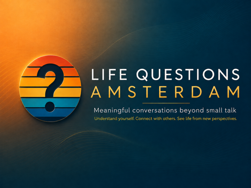 Life Questions Amsterdam
