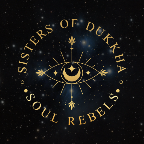 Sisters of Dukkha