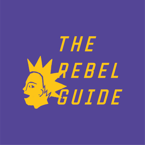 The Rebel Guide
