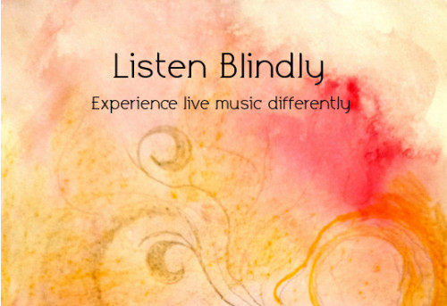 Listen Blindly Concerts
