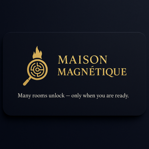 Maison Magnetique