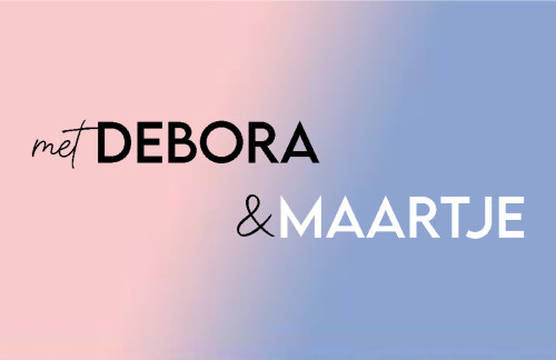 met Debora & Maartje