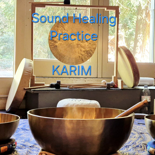 Karim's sound healing practice