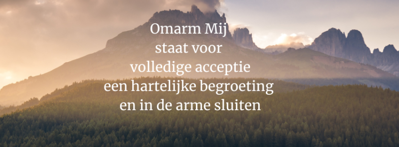 Omarm Mij